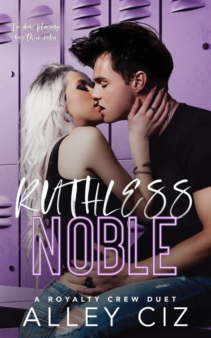 Ruthless Noble: A High School Bully Sports Romance (the Royalty Crew Book 2): The Royalty Crew #2 Contemporary literature