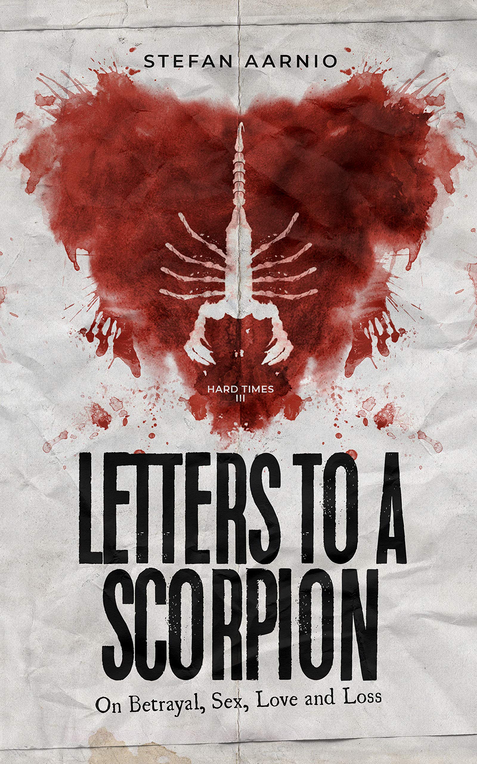 Letters to a Scorpion (Hard Times, 3, Band 3) Books