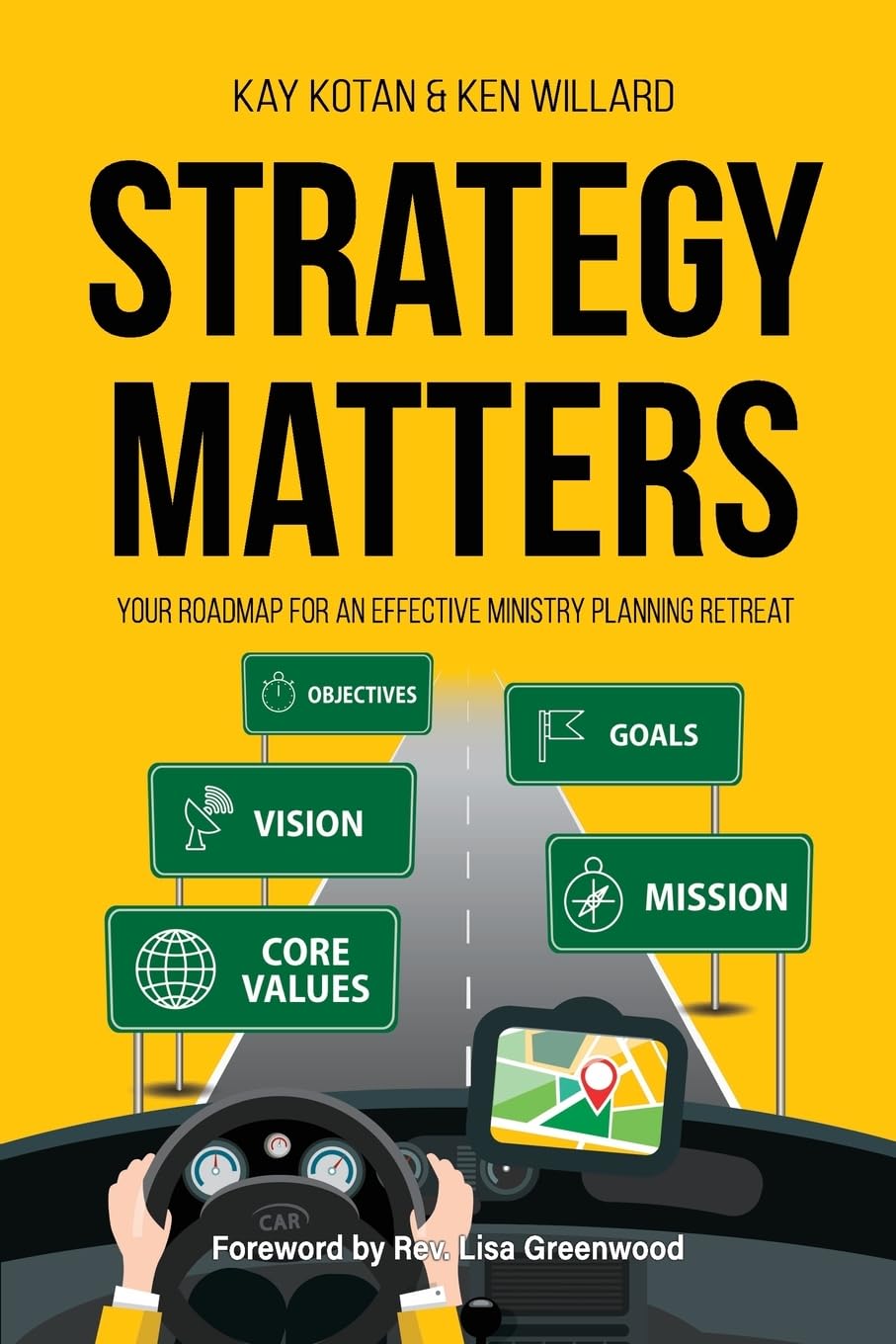 Strategy Matters: Your Roadmap for an Effective Ministry Planning Retreat Religion & Esotericism