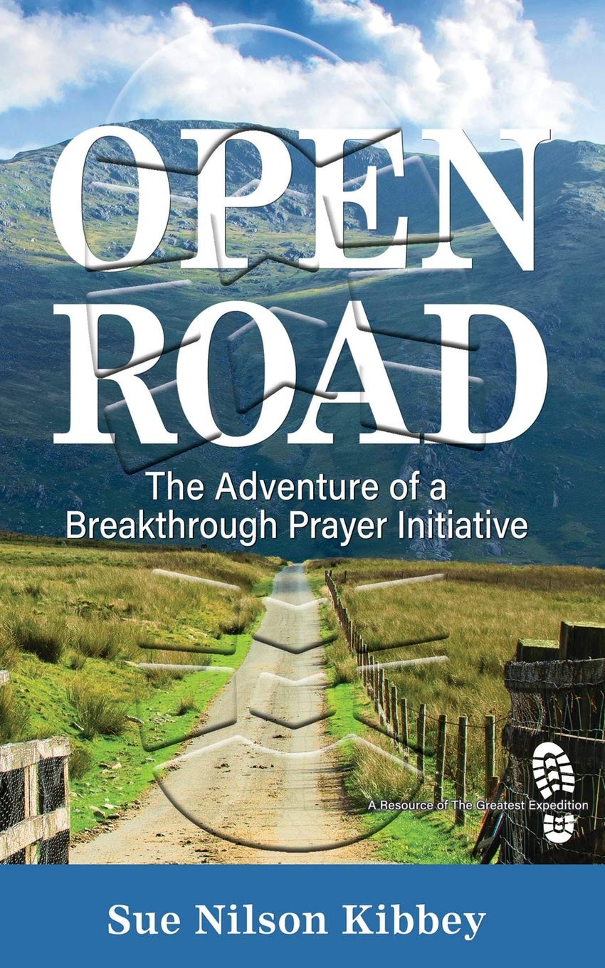 OPEN ROAD: The Adventure of a Breakthrough Prayer Initiative (The Greatest Expedition, Band 1) Religion & Esotericism
