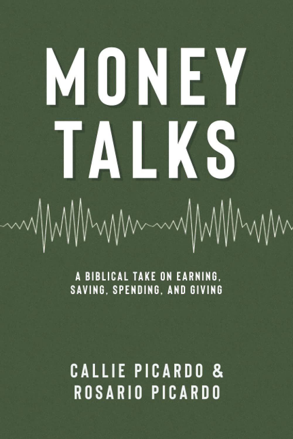 Money Talks: A Biblical Take on Earning, Saving, Spending, and Giving Religion & Esotericism