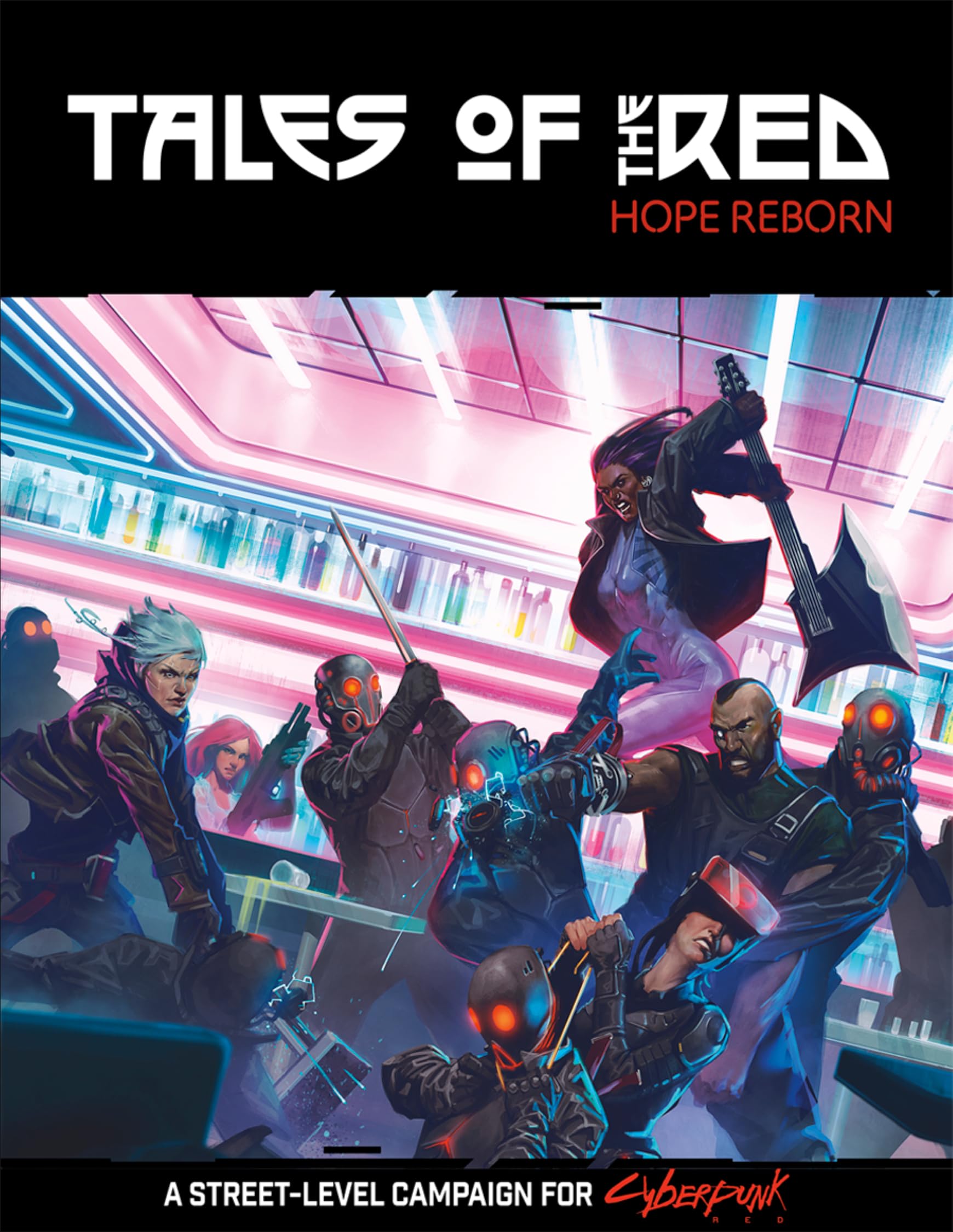 Cyberpunk RED RPG: Tales of the RED - Hope Reborn Leisure & Fun