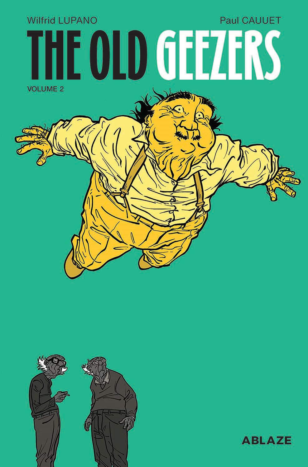 The Old Geezers Vol 2: The One Who Got Away (OLD GEEZERS HC) Humour & Satire