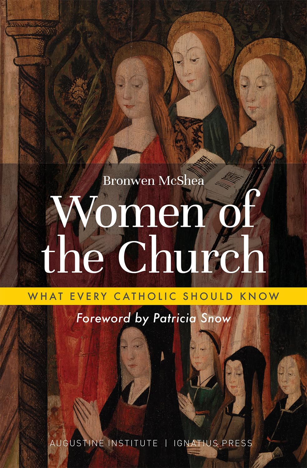 Women of the Church (What Every Catholic Should Know) Memories