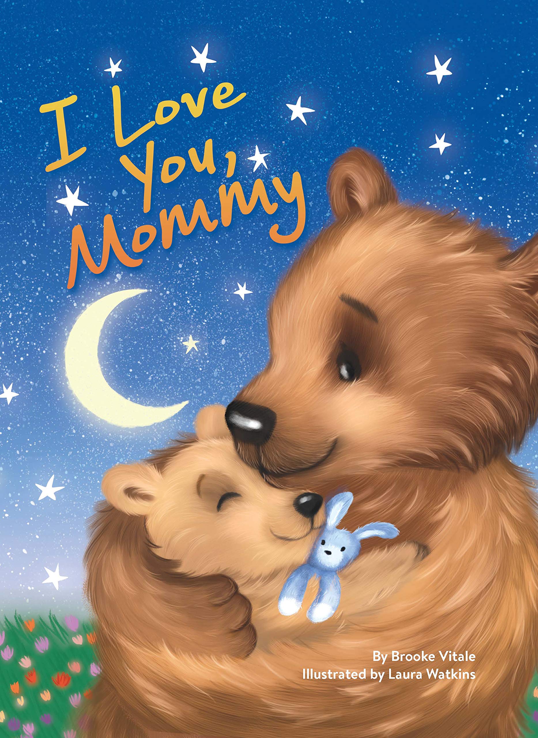I Love You, Mommy - Children's Padded Board Book - Mom and Baby Bear Children's books