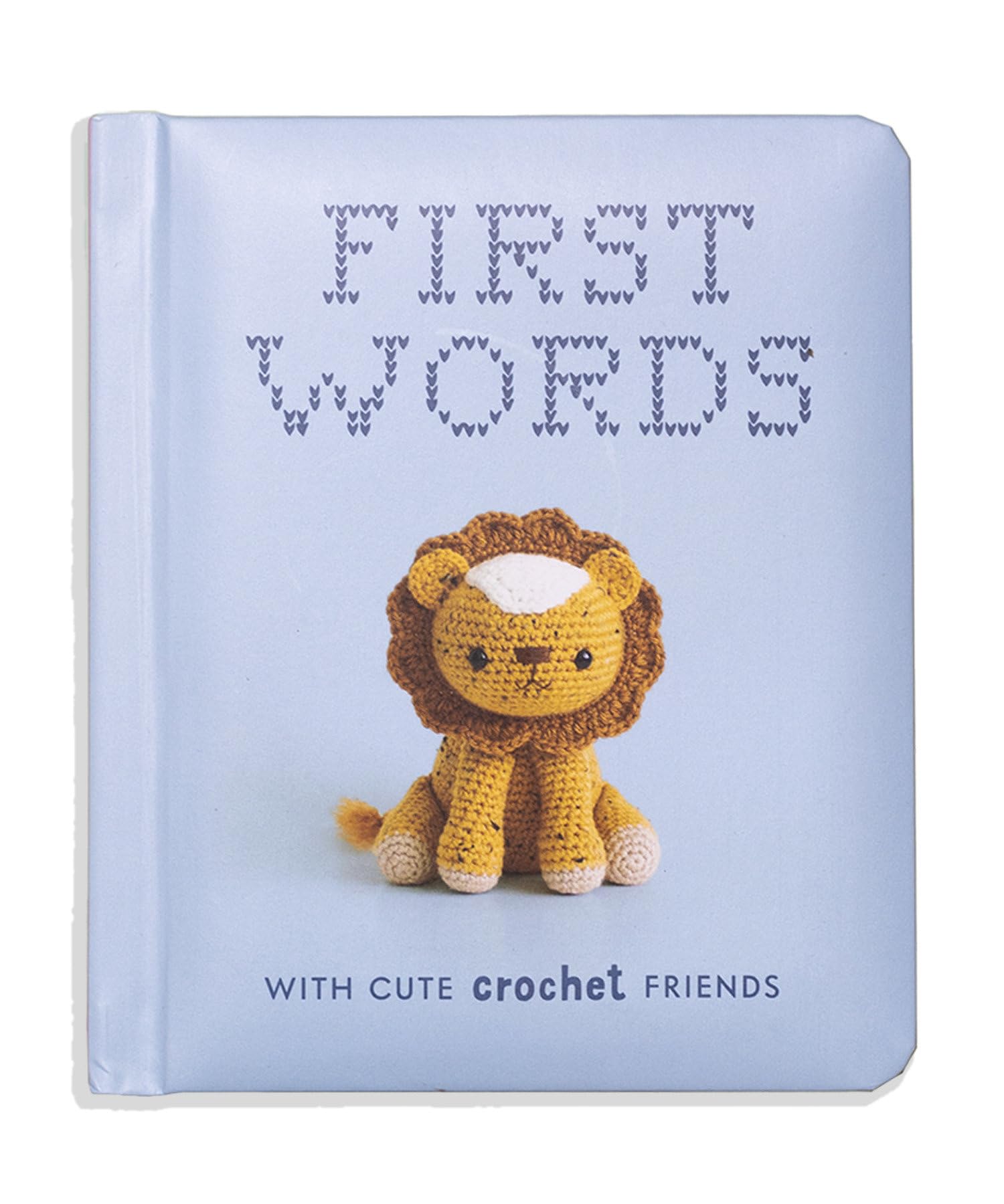 First Words With Cute Crochet Friends: A Padded Board Book for Infants and Toddlers Featuring First Words and Adorable Amigurumi Crochet Pictures (First Words Board Books for Babies, Band 1) Parents & Children