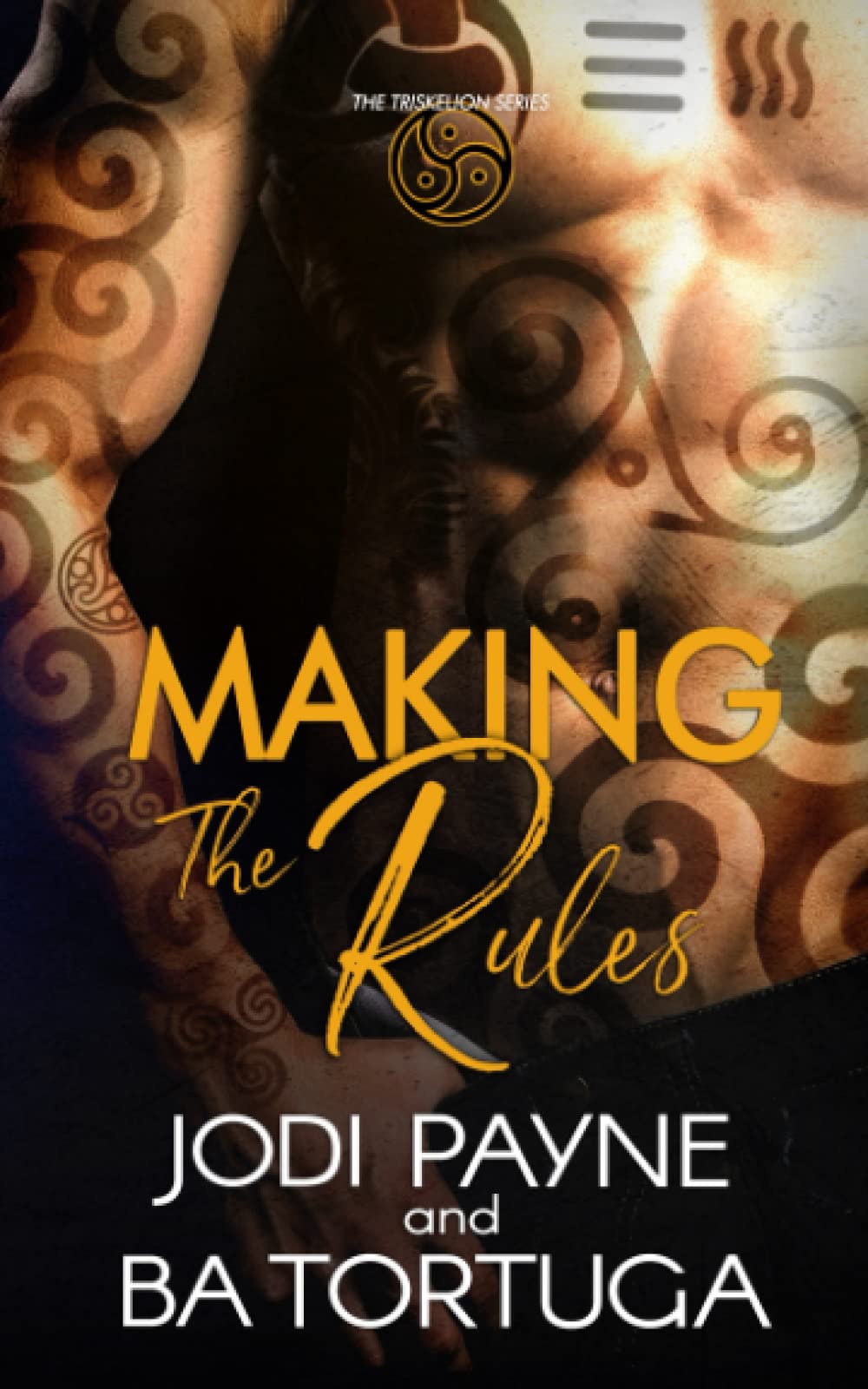 Making the Rules (The Triskelion Series, Band 3) LGBTQ+