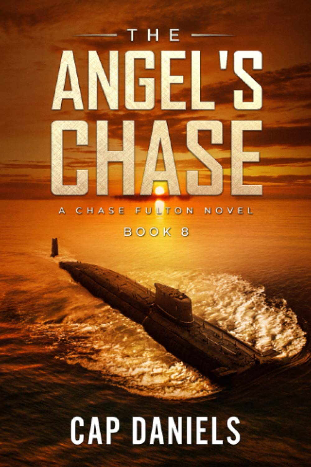 The Angel's Chase: A Chase Fulton Novel (Chase Fulton Novels, Band 8) Action & Adventure