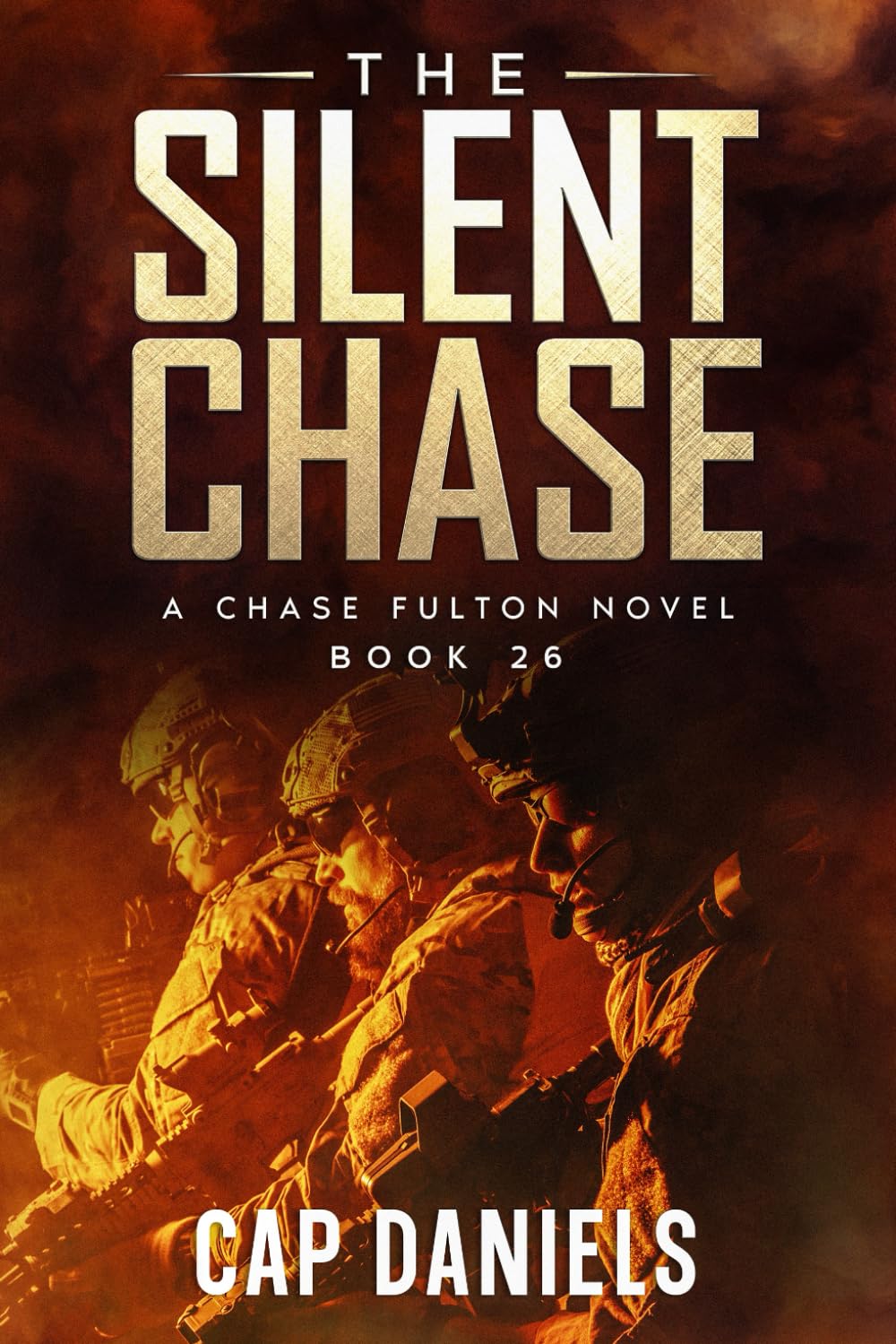 The Silent Chase: A Chase Fulton Novel (Chase Fulton Novels, Band 26) Action & Adventure