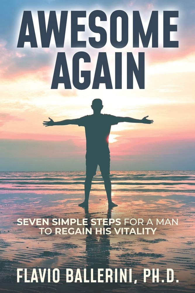 Awesome Again: Seven Simple Steps for a Man to Regain His Vitality book