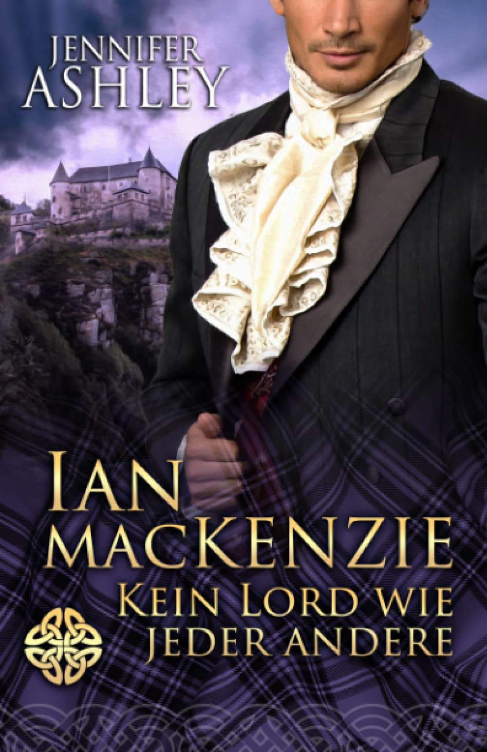 Ian MacKenzie: Kein Lord wie jeder andere (Mackenzies (Deutsche Ausgabe)) Historical Fiction