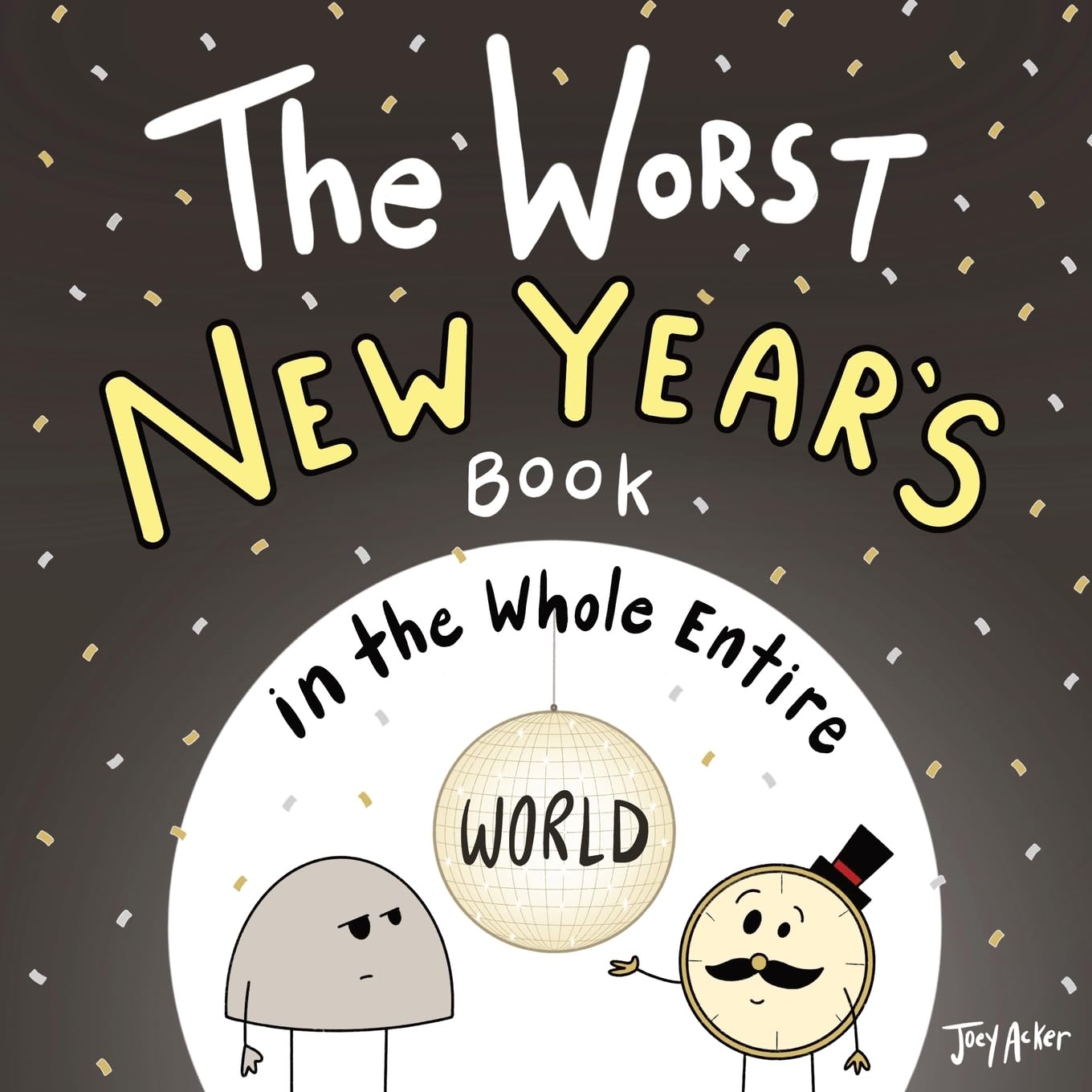The Worst New Year's Book in the Whole Entire World Non-fiction