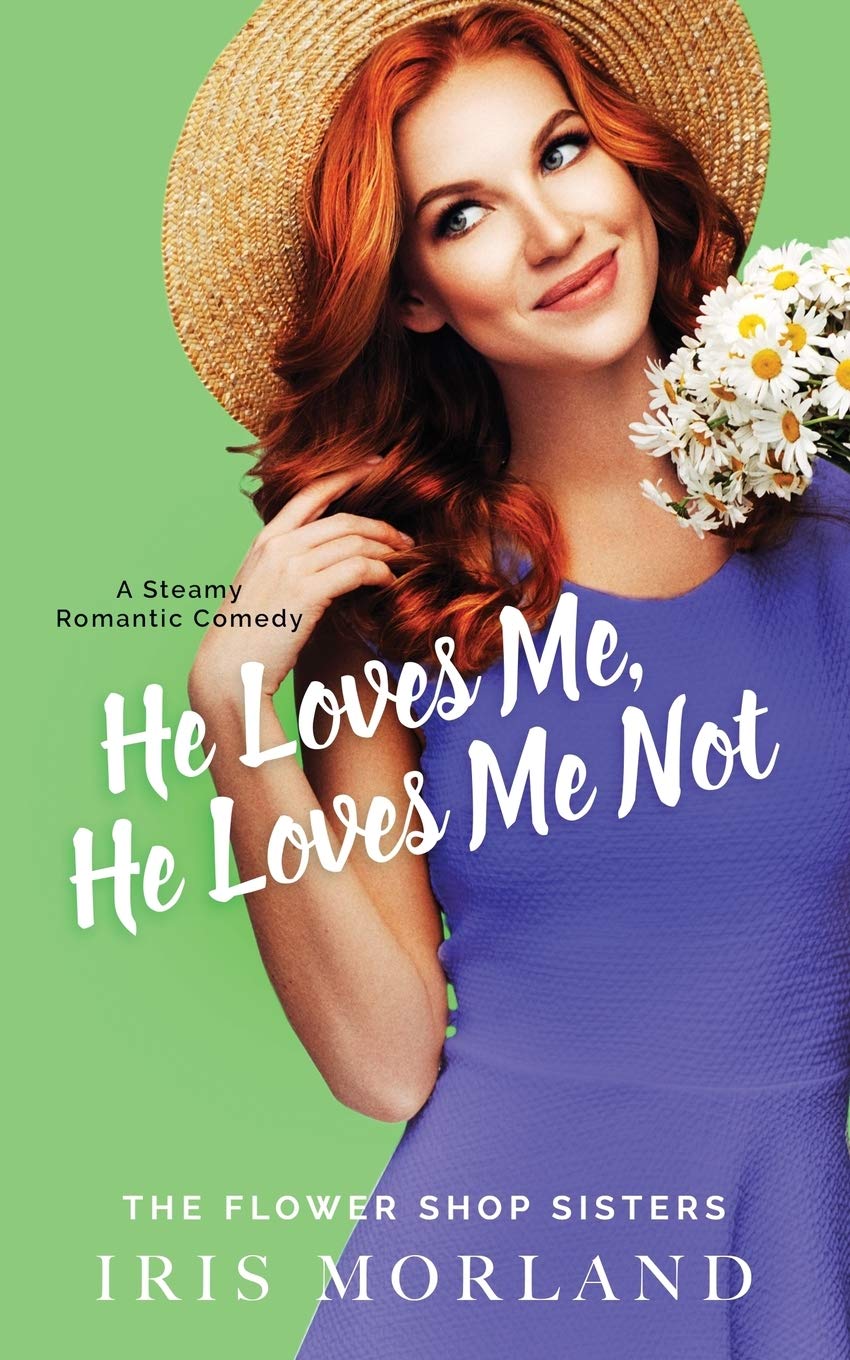 He Loves Me, He Loves Me Not book