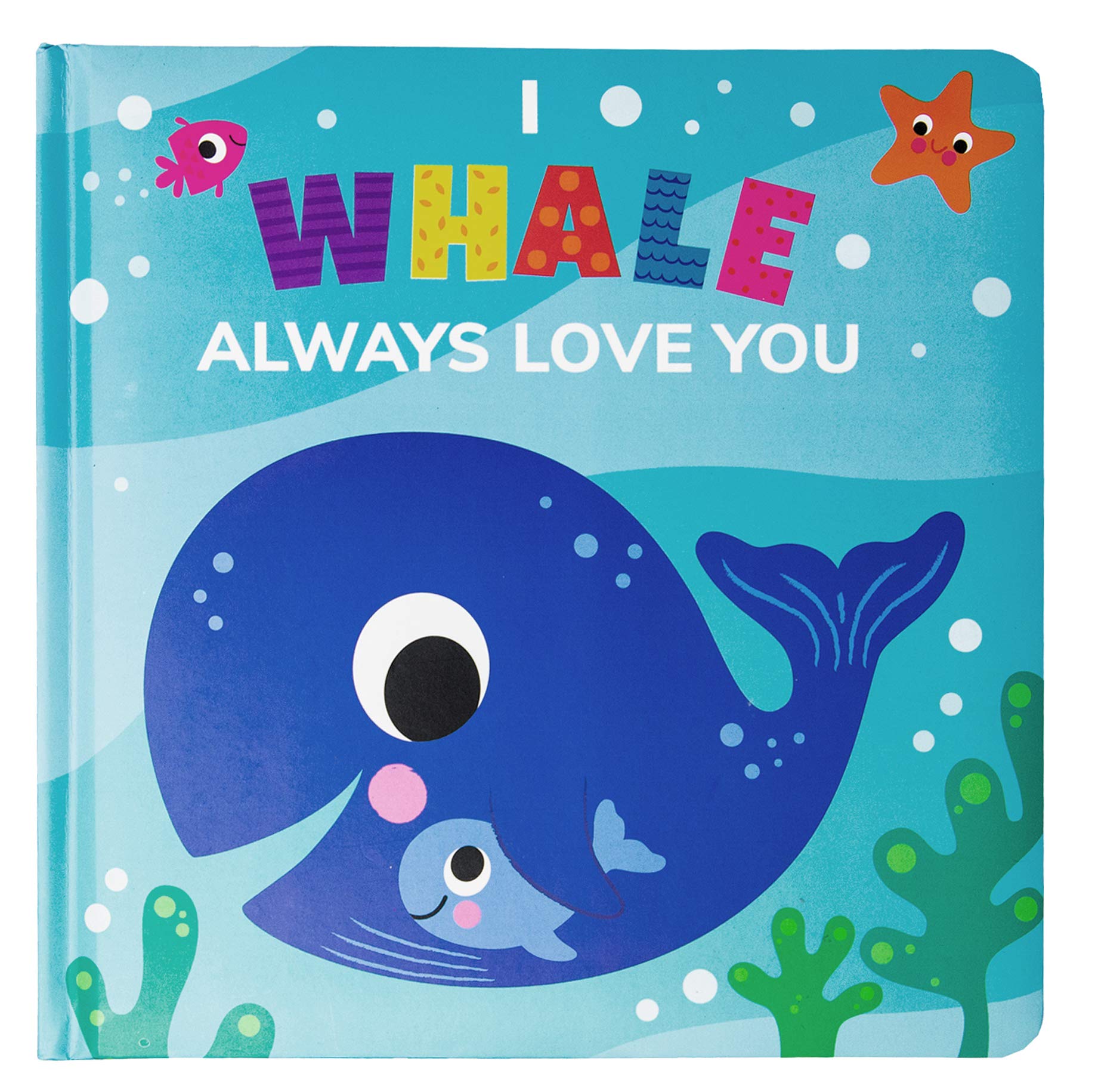 I Whale Always Love You - Kids Books - Childrens Books - Toddler Books by Page Publications book