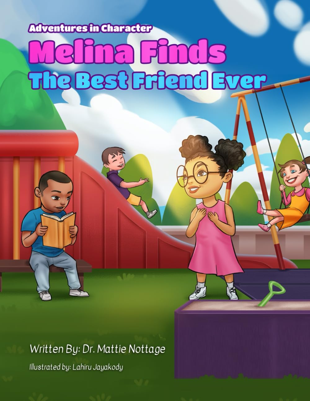 MELINA FINDS THE BEST FRIEND EVER (ADVENTURES IN CHARACTER, Band 1) Books