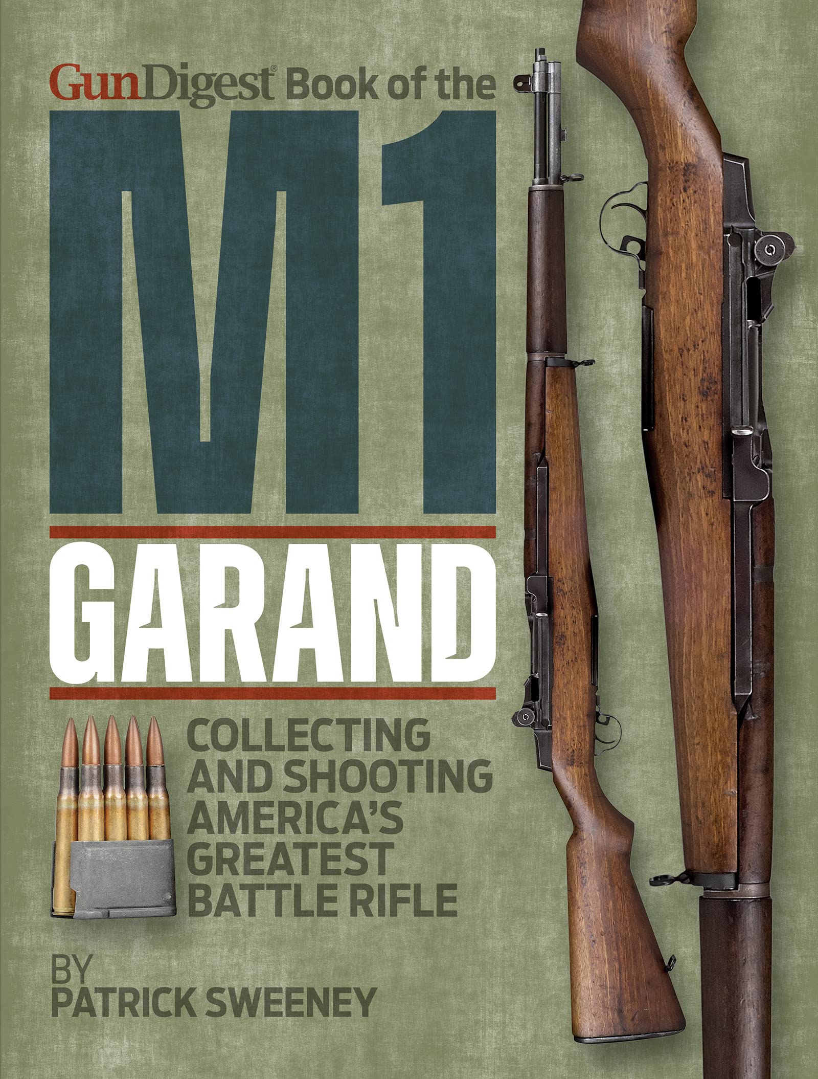 Gun Digest Book of the M1 Garand Social Sciences