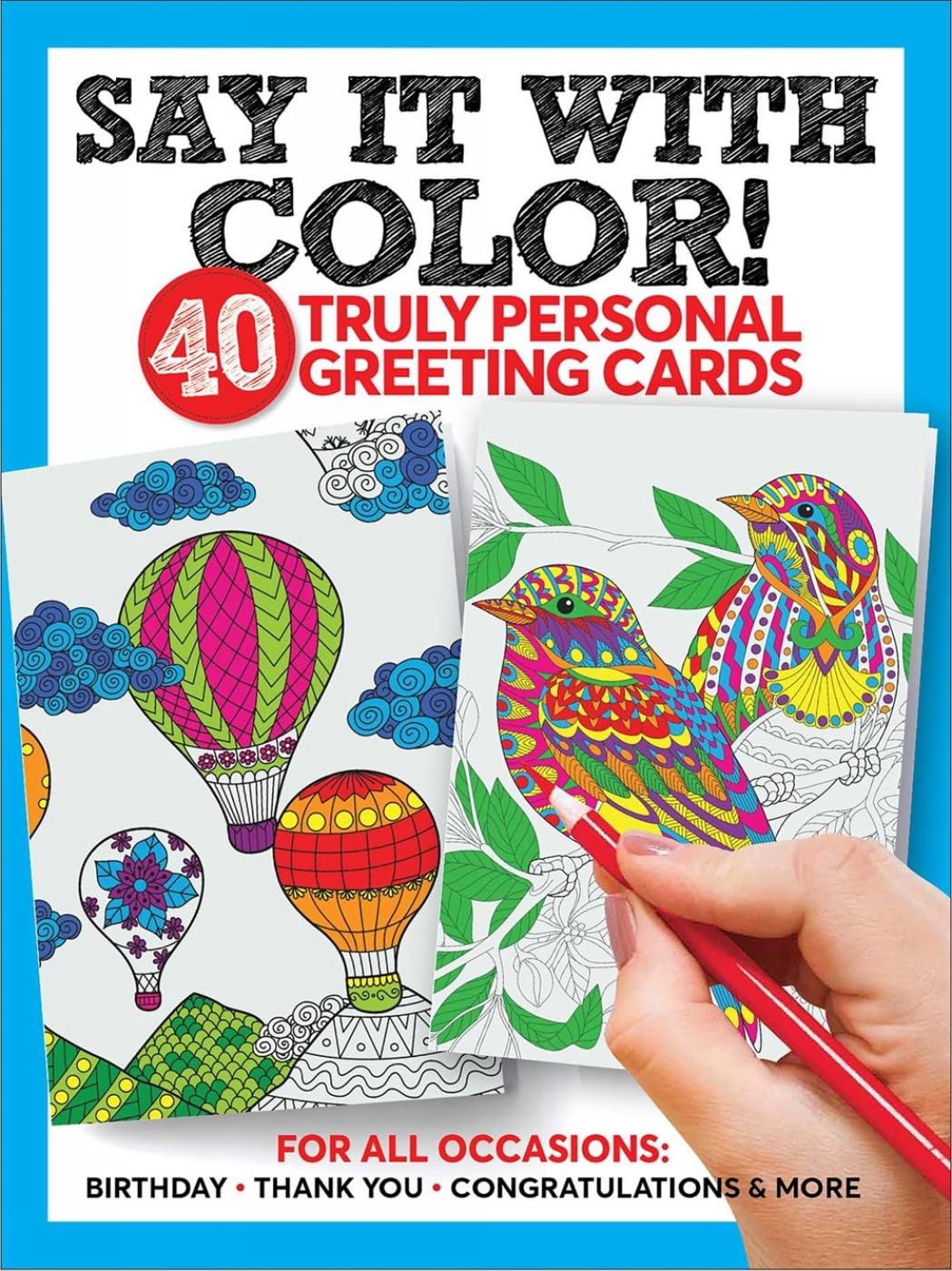 Say it with Color!: 39 Truly Personal Greeting Cards book