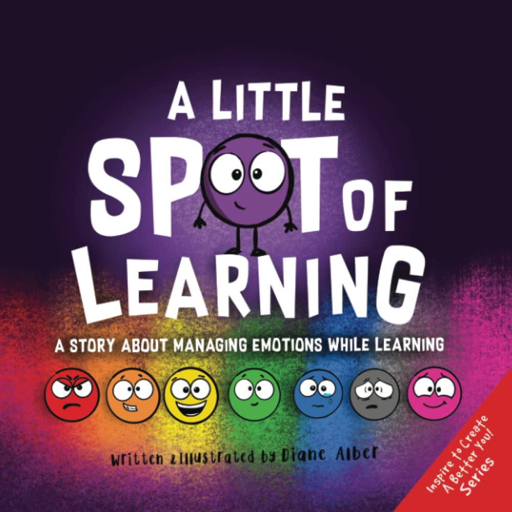 A Little SPOT of Learning: A Story About Managing Emotions While Learning Non-fiction