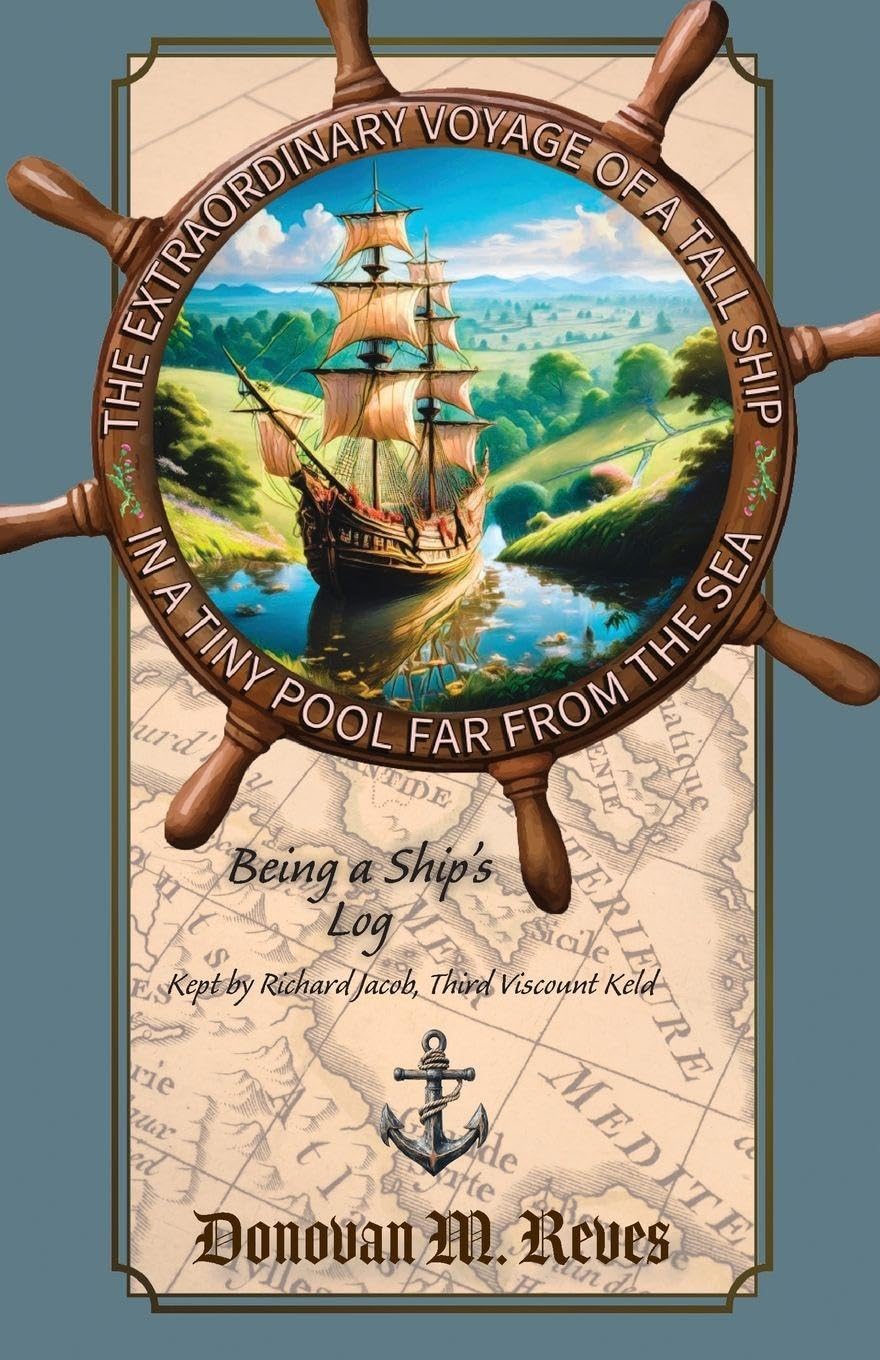 The Extraordinary Voyage of a Tall Ship in a Tiny Pool Far from the Sea Action & Adventure