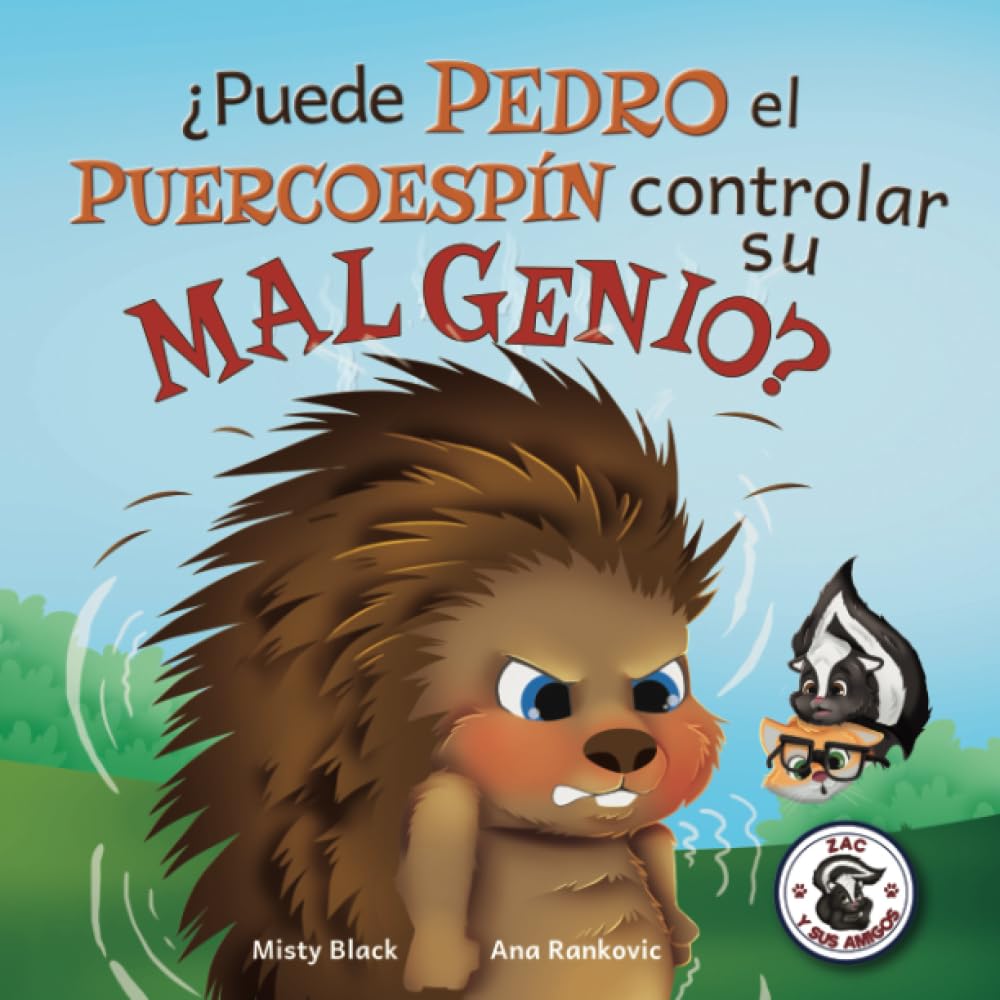 ¿Puede Pedro el Puercoespín controlar su mal genio? (Zac y sus amigos, Band 2) Non-fiction