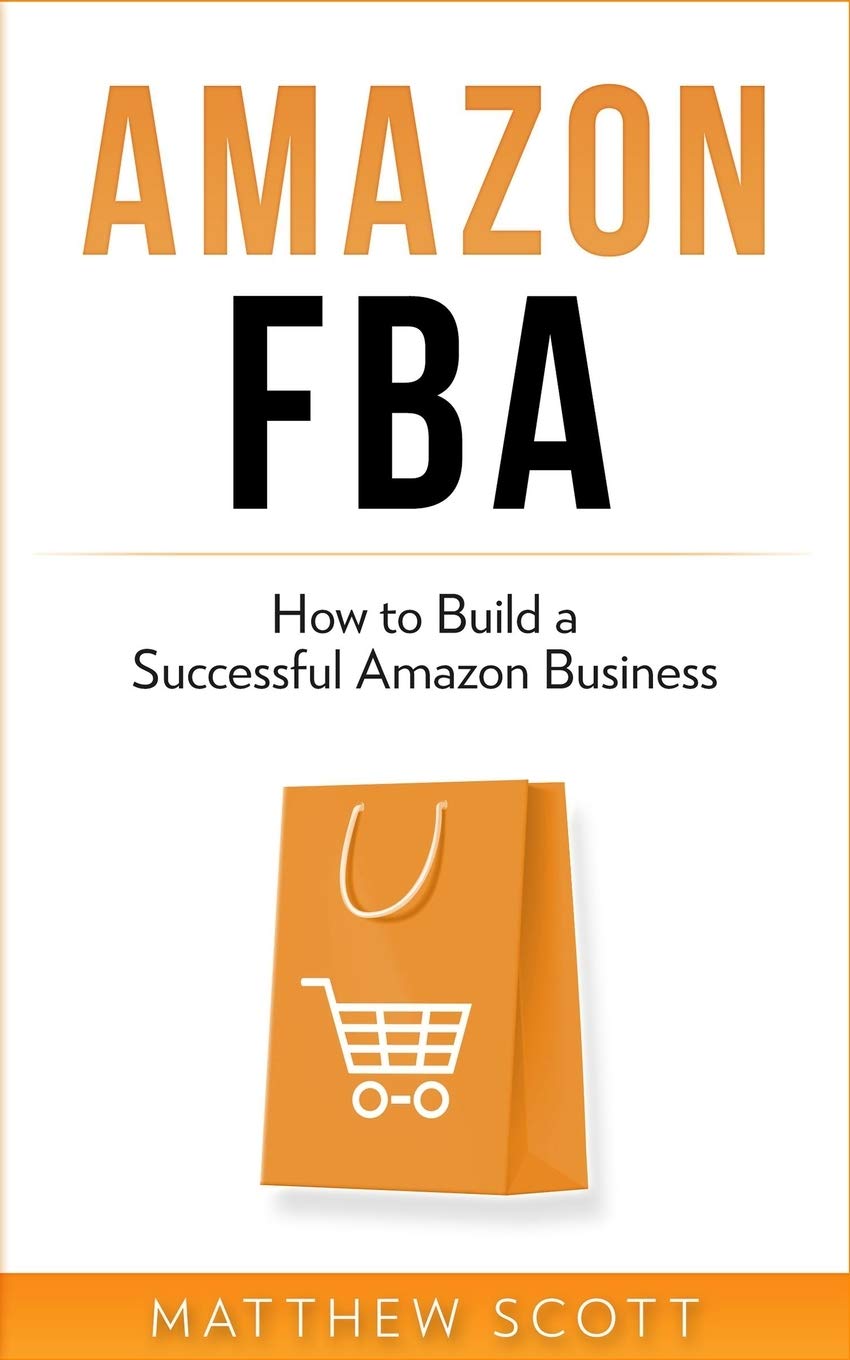 Amazon FBA: How to Build a Successful Amazon Business Law