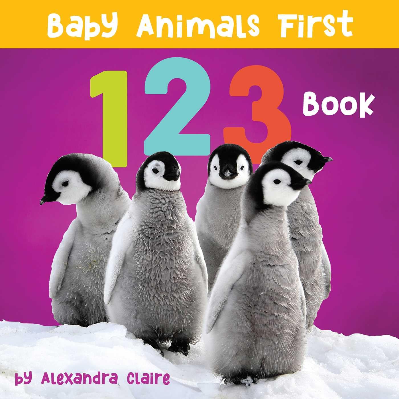 Baby Animals First 123 Book: Volume 1 (Baby Animals First Series) Parents & Children