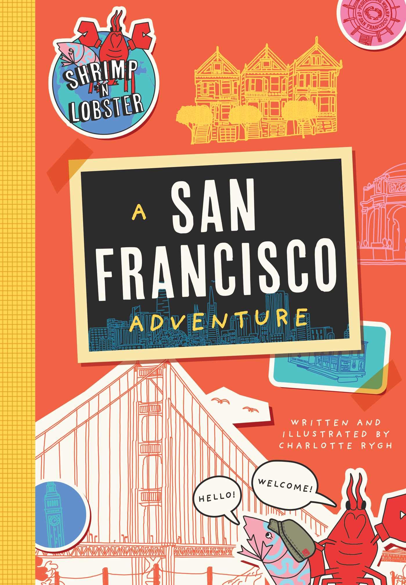Shrimp 'n Lobster: A San Francisco Adventure (Shrimp 'n Lobster Adventures) Non-fiction