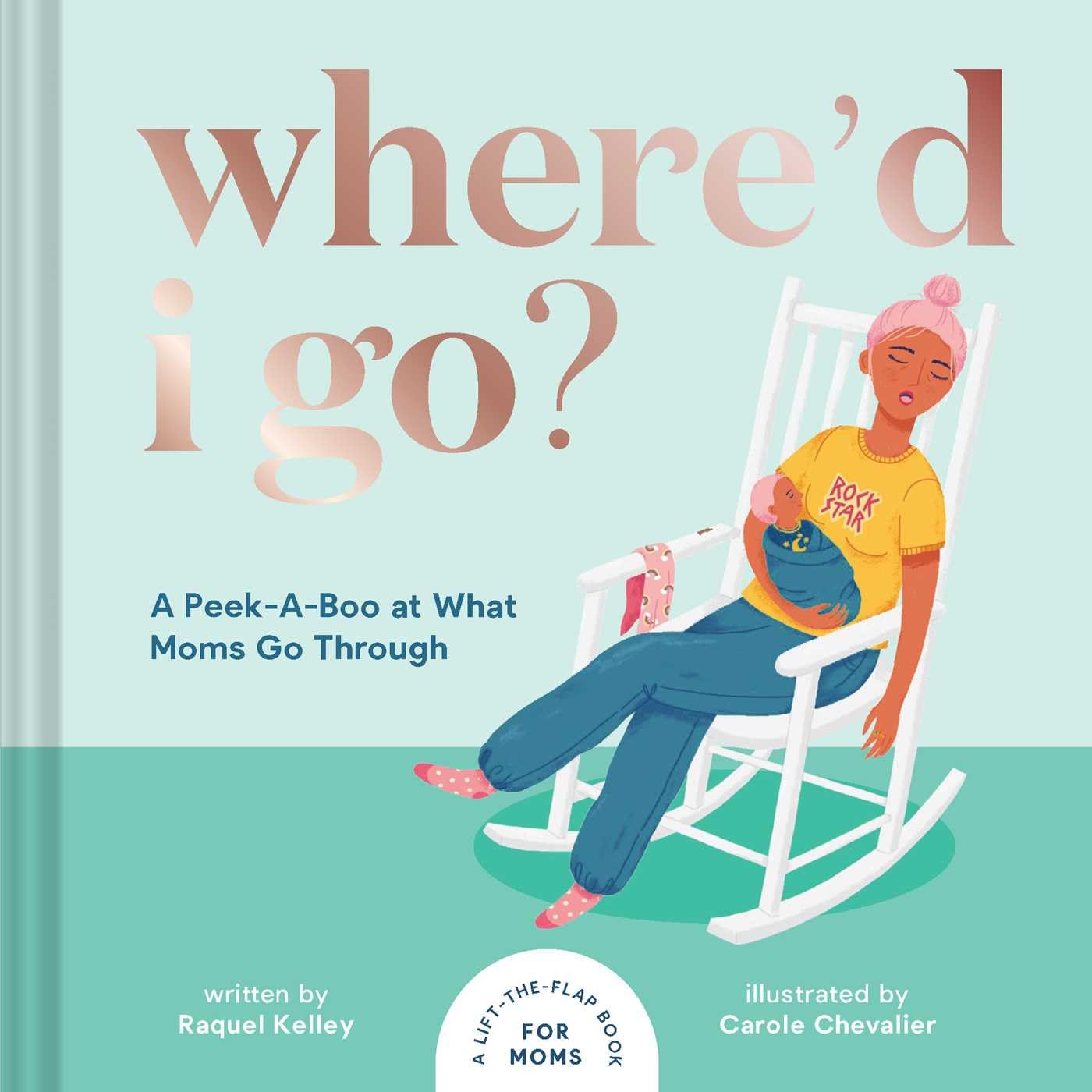 Where'd I Go?: A Lift-The-Flap Book For Moms Humour & Satire