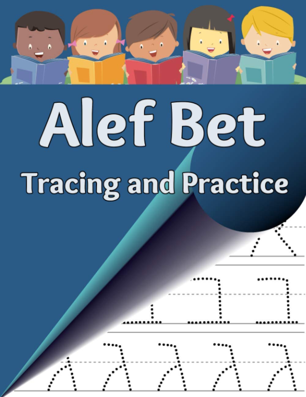 Alef Bet Tracing and Practice: Learn to write the letters of the Hebrew alphabet book