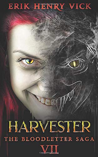 Harvester (The Bloodletter Saga, Band 7) Horror & Mystery