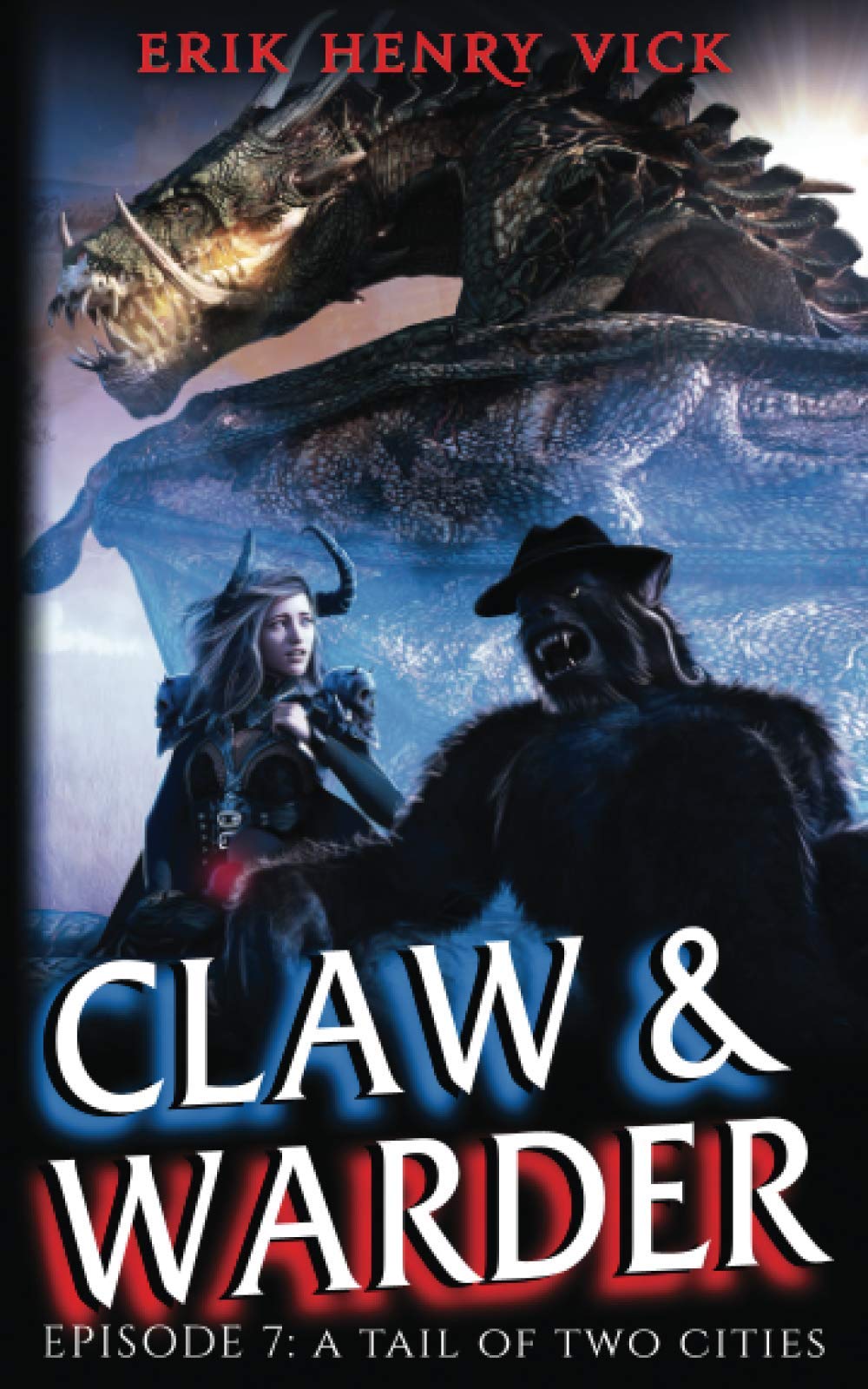 A Tail of Two Cities: CLAW & WARDER Episode 7 Suspense & Thrillers