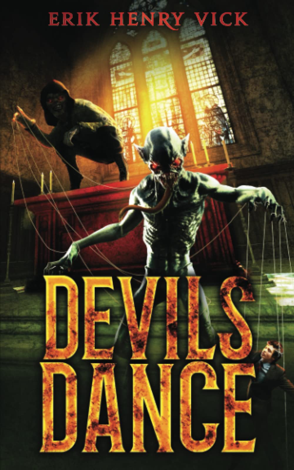 Devils Dance: A Supernatural Thriller (Evil Walks Among Us, Band 6) Horror & Mystery