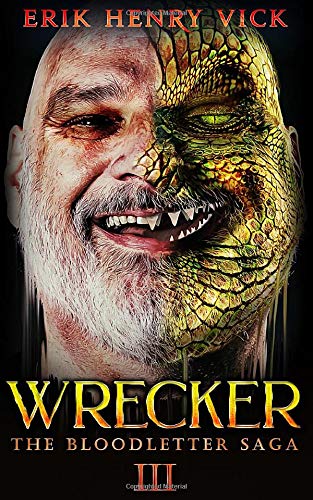 Wrecker (The Bloodletter Saga, Band 3) Horror & Mystery