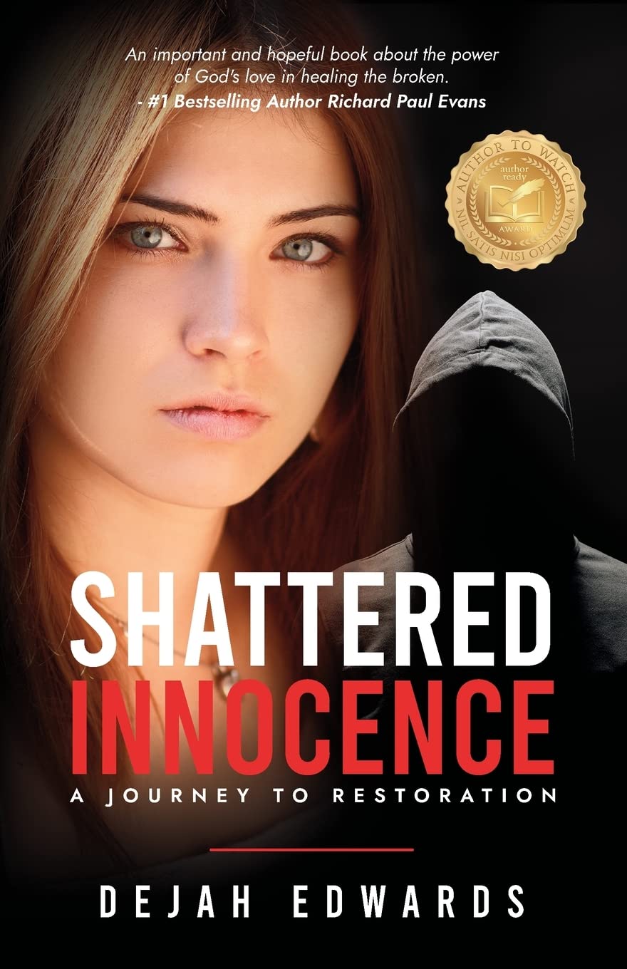 Shattered Innocence: A Journey to Restoration Contemporary literature