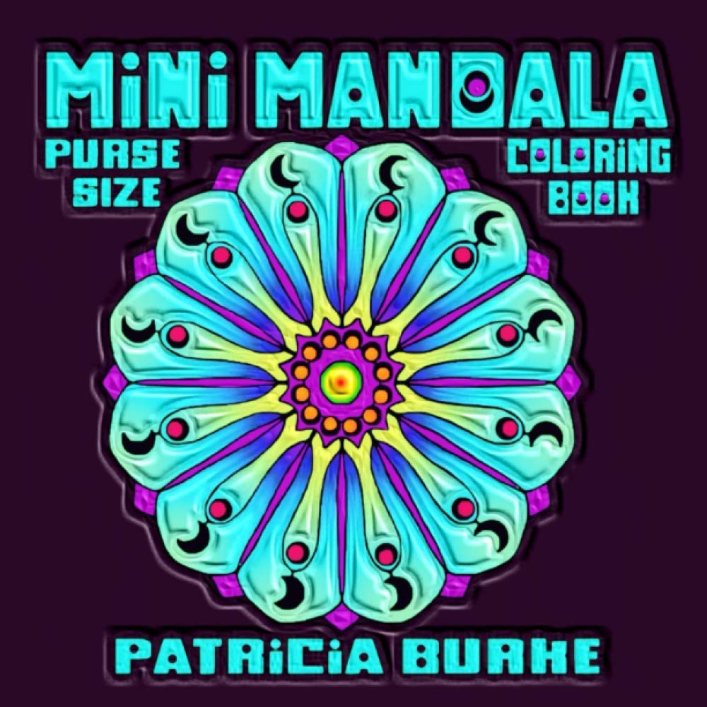 Mini Mandala: Purse Size Coloring Book Contemporary literature