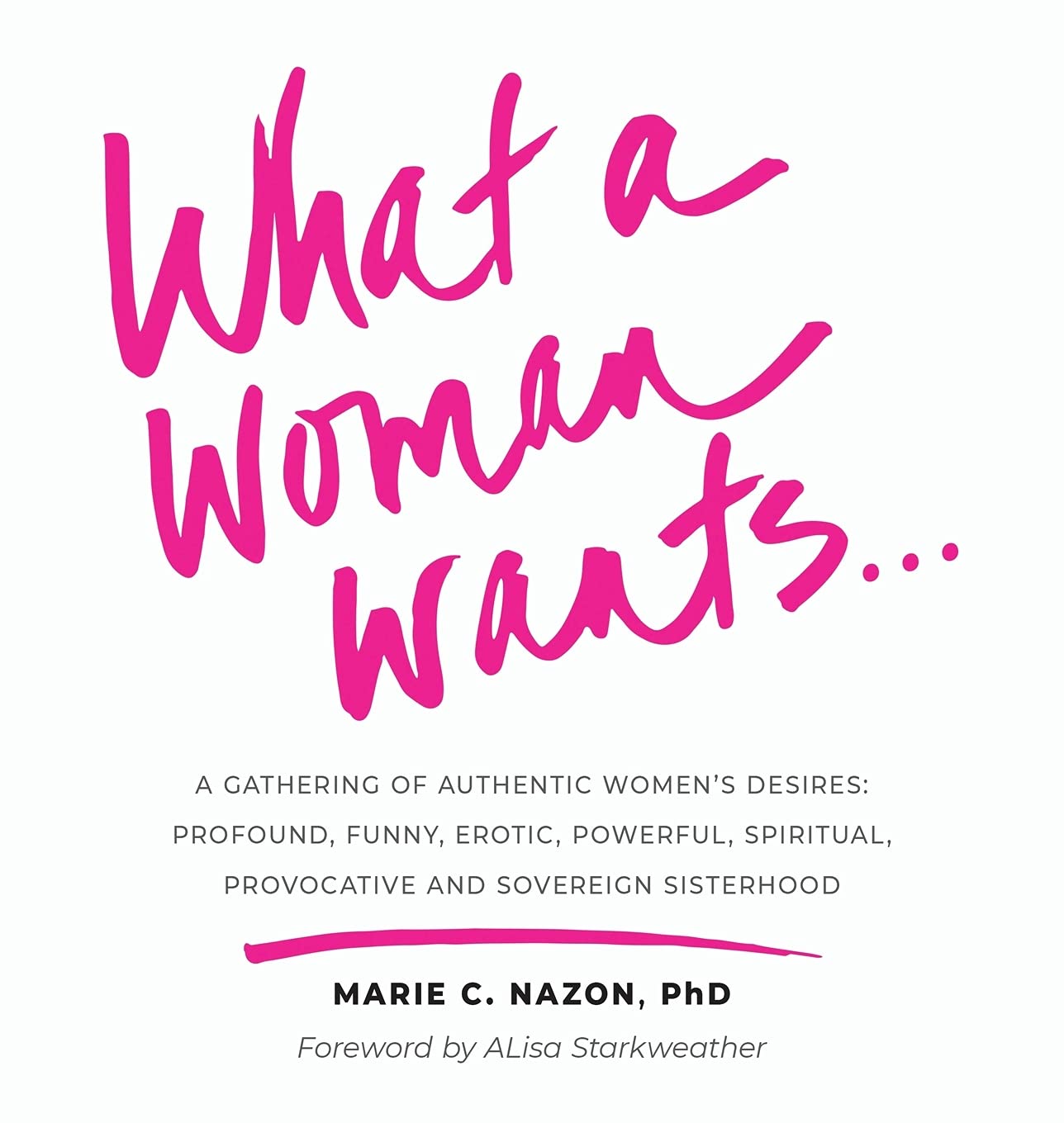 Product Image: What a Woman Wants...