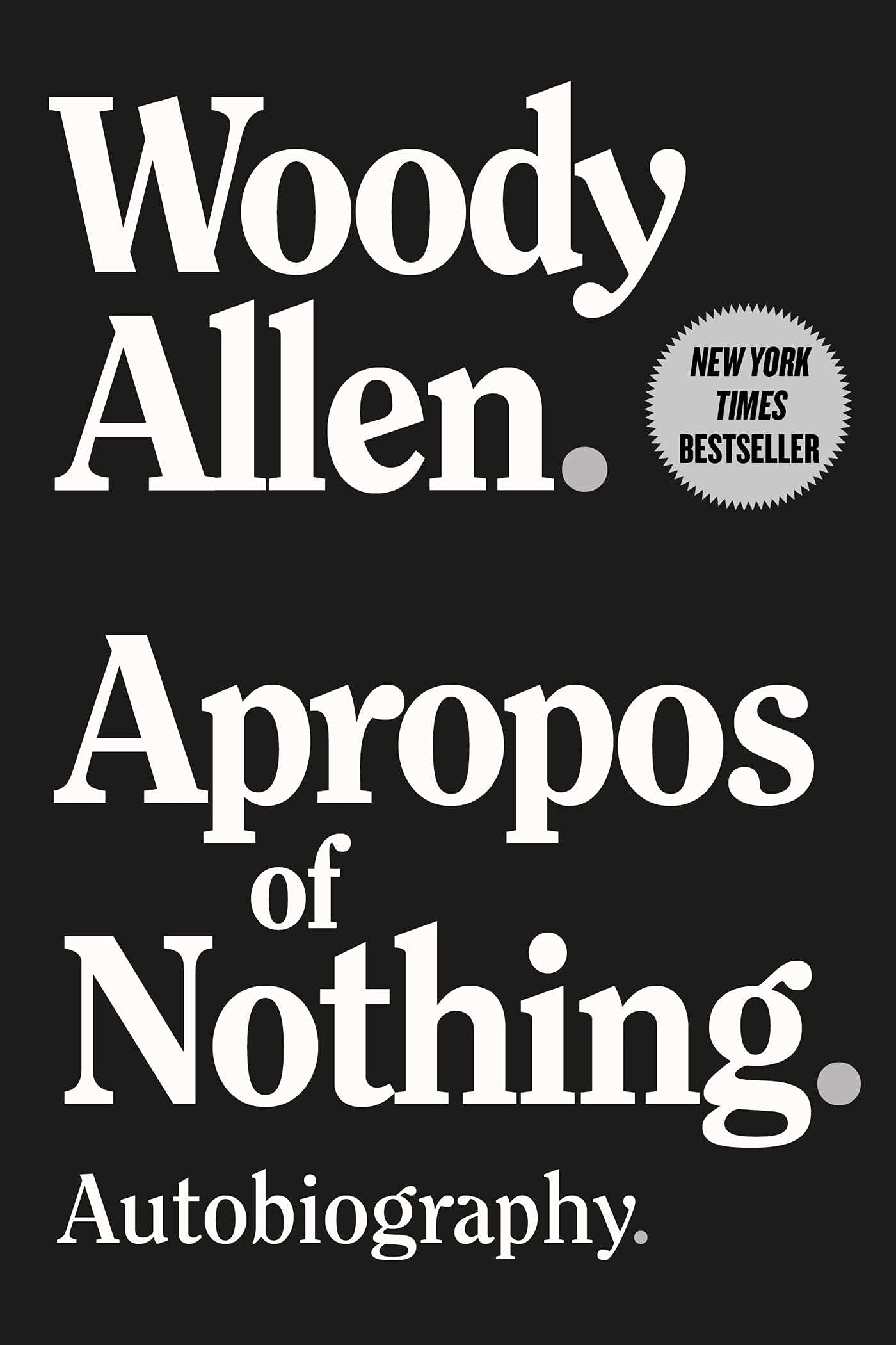 Apropos of Nothing: Autobiography Personalities