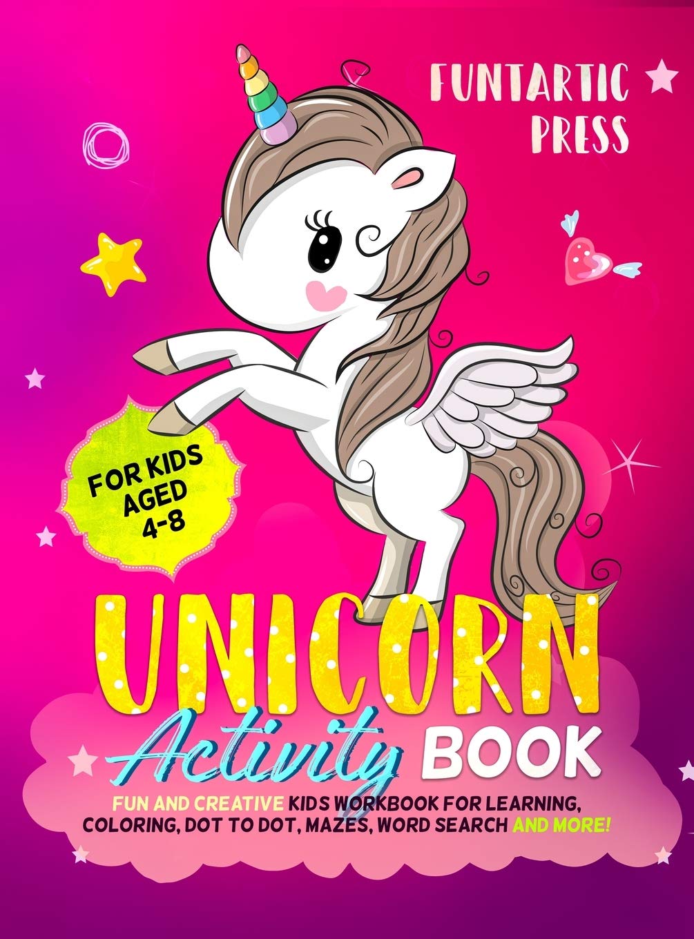 Unicorn Activity Book for Kids Ages 4-8 Novels & Short Stories