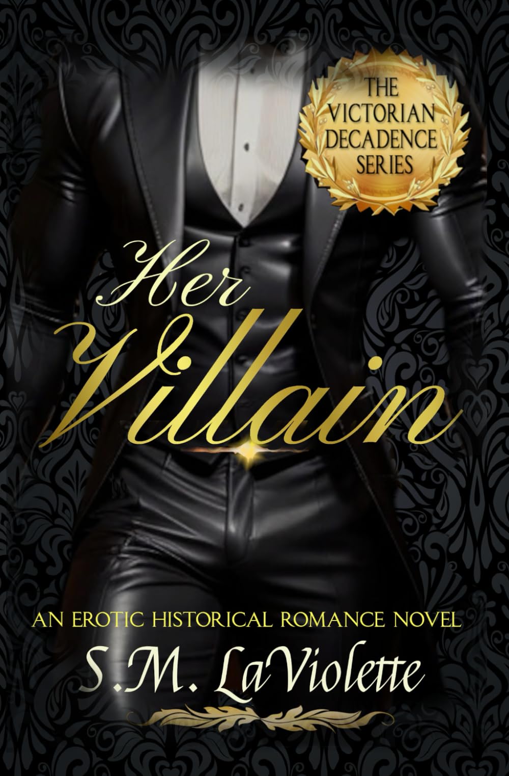 Her Villain (Victorian Decadence Series) Eroticism