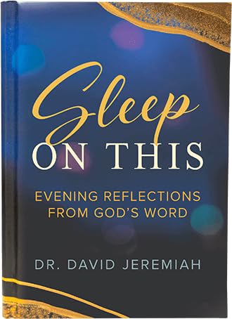 Sleep On This: Evening Reflections From God's Word by Dr. David Jeremiah Books