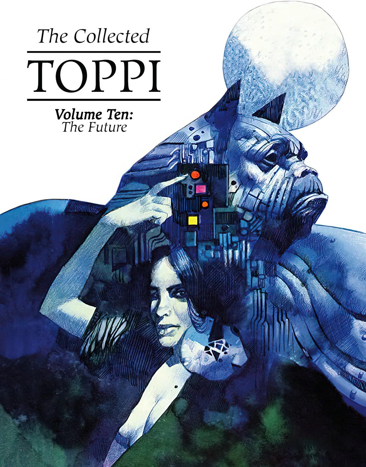 The Collected Toppi Vol 10: The Future Perfect: The Future (COLLECTED TOPPI HC) Manga
