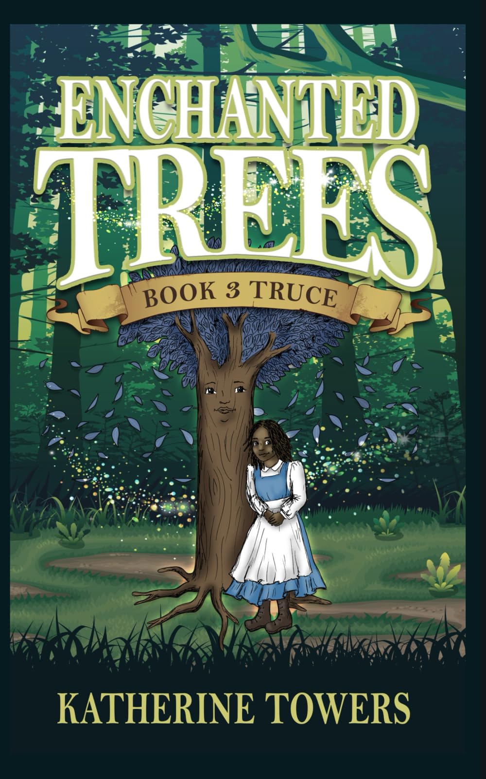 Enchanted Trees Book 3 Truce: A Children's Fantasy Book Novels & Short Stories