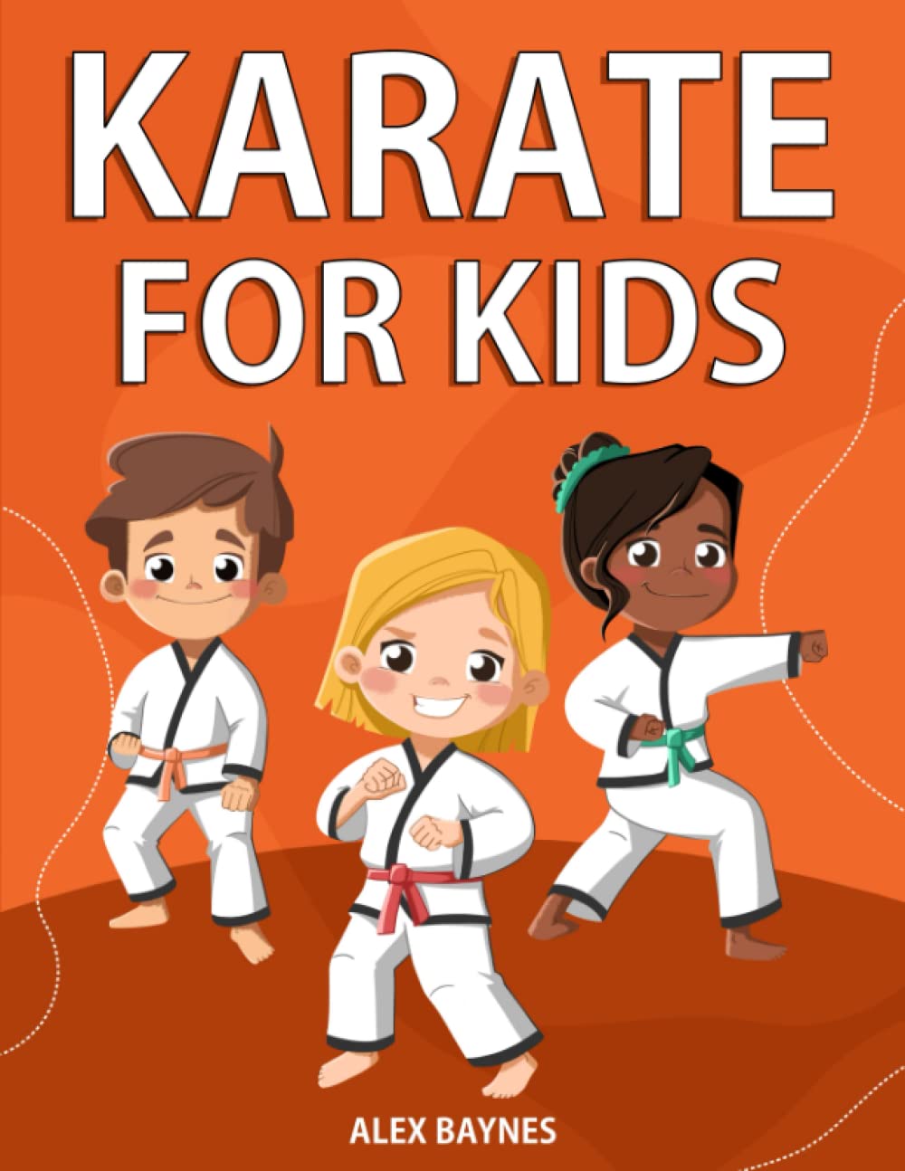 Karate for Kids: Easy Step By Step Instructions & Videos To Learn Martial Arts for Kids! Leisure & Fun