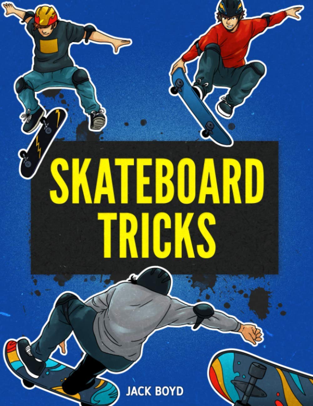 Skateboard Tricks: Step By Step Instructions & Videos To Help You Land Your Next Trick! Leisure & Fun