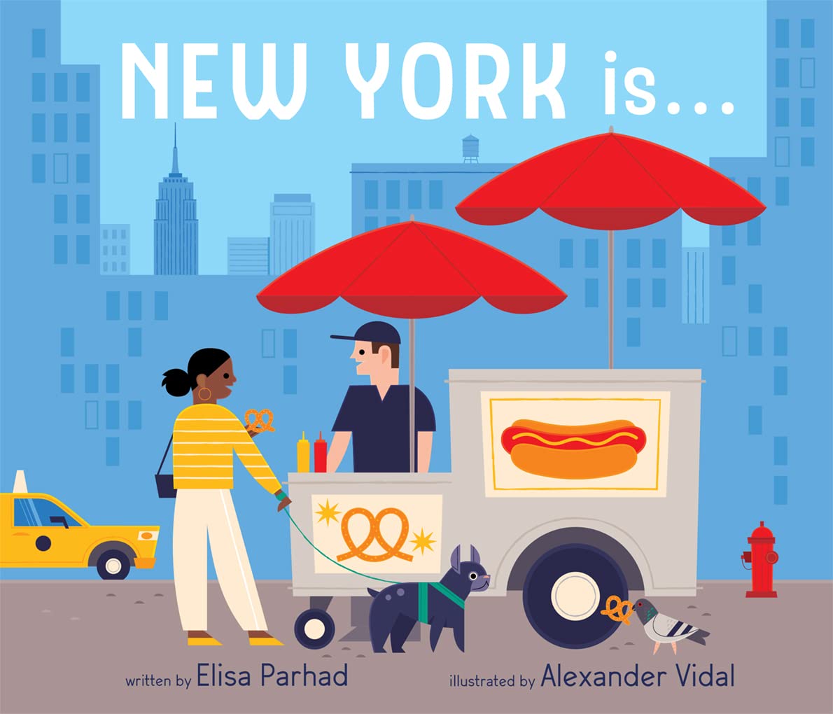 New York Is…: A Board Book (City Is) Parents & Children