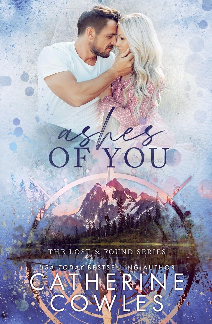 Ashes of You (The Lost & Found Series, Band 5) Romantic Thrillers