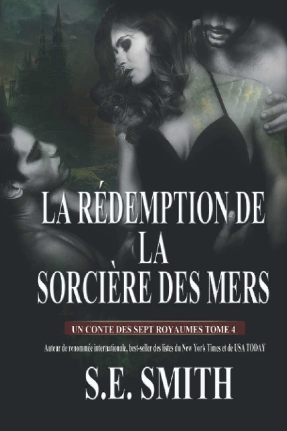 La rédemption de la sorcière des mers: Un Conte des Sept Royaumes Tome 4 (Les Sept Royaumes, Band 4) Contemporary Romance