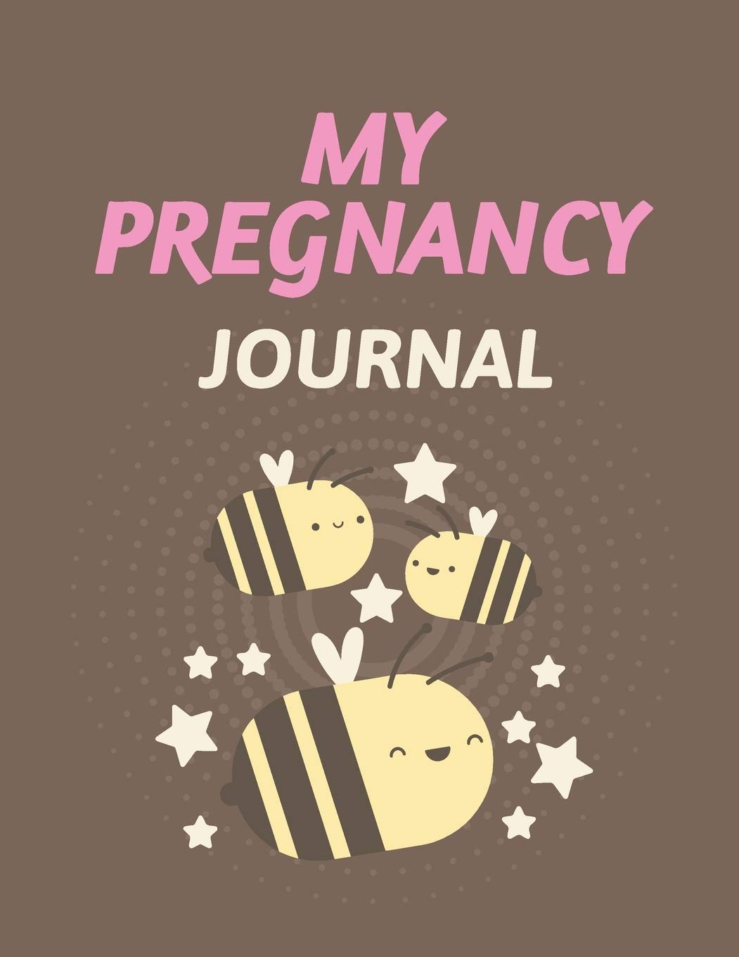 My Pregnancy Journal: Pregnancy Planner Gift Trimester Symptoms Organizer Planner New Mom Baby Shower Gift Baby Expecting Calendar Baby Bump Diary Keepsake Memory Medicine