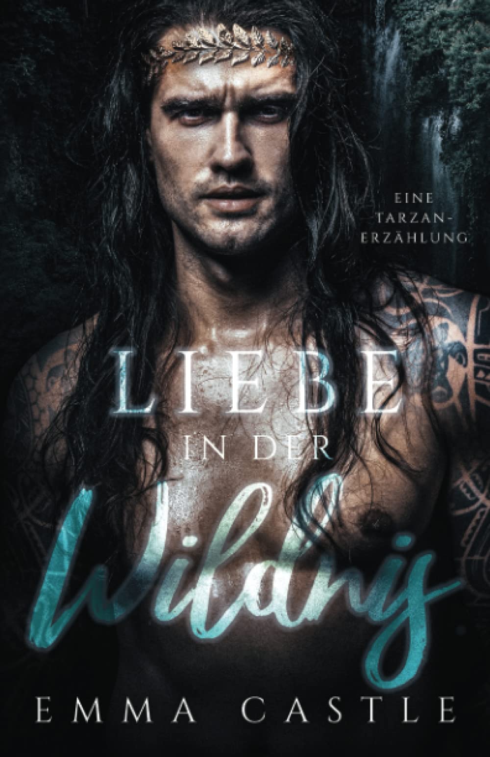 Liebe in der Wildnis: Eine Tarzan-Erzählung Contemporary Romance