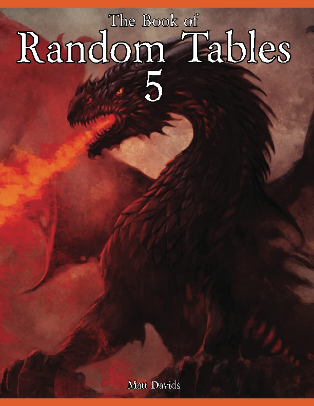 The Book of Random Tables 5: Fantasy Role-Playing Game Aids for Game Masters (The Books of Random Tables) Books
